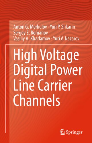 High Voltage Digital Power Line Carrier Channels