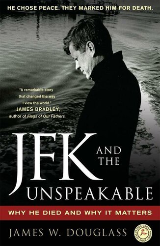 JFK & the Unspeakable: Why He Died & Why It Matters