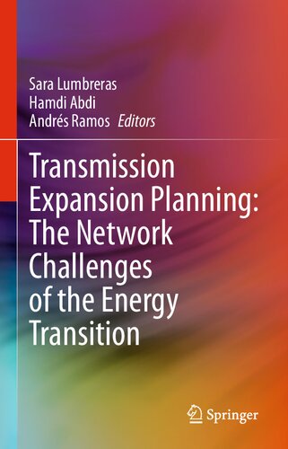Transmission Expansion Planning: The Network Challenges of the Energy Transition