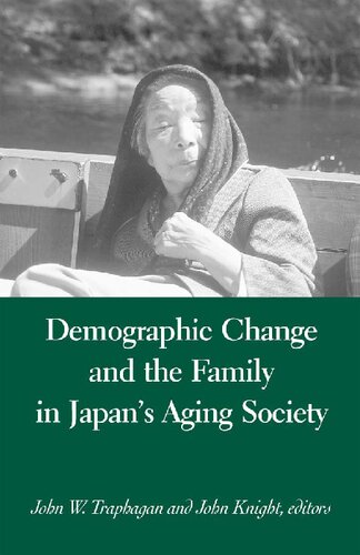 Demographic Change and the Family in Japan's Aging Society