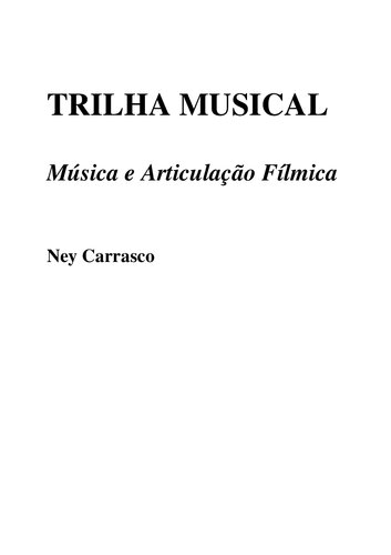 Trilha Musical - Música e Articulação Fílmica