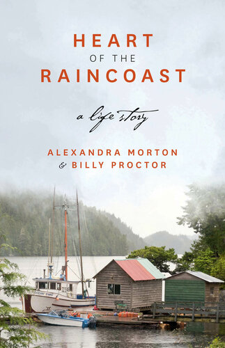 Heart of the Raincoast