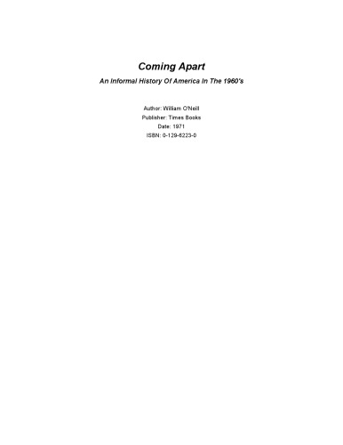 Coming Apart  An Informal History Of America In The 1960's