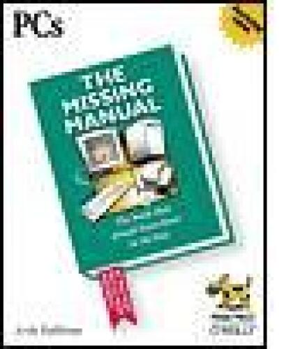 PCs: The Missing Manual