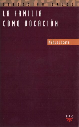 La Familia Como Vocacion