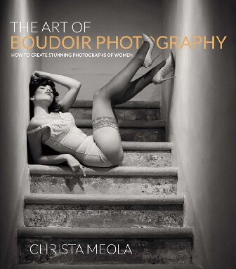 The Art of Boudoir Photography: How to Create Stunning Photographs of Women