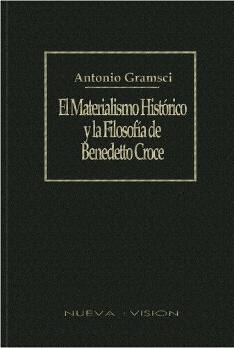 El materialismo histórico y la filosofía de Benedetto Croce