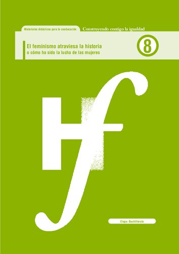 El Feminismo Atraviesa La Historia