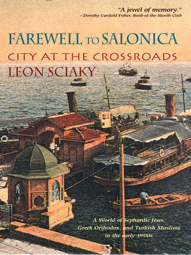 Farewell to Salonica: City at the Crossroads