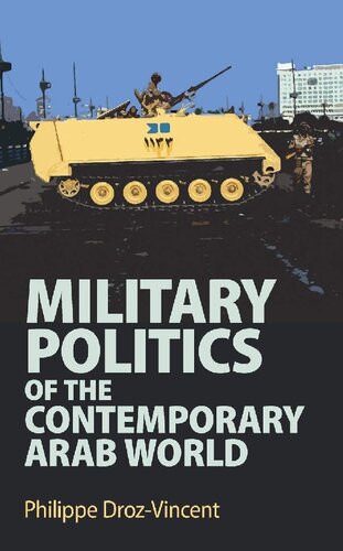 Military Politics of the Contemporary Arab World