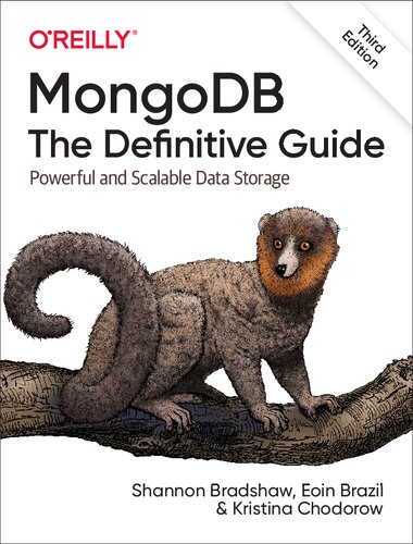 MongoDB: The Definitive Guide: Powerful and Scalable Data Storage 3rd Edition