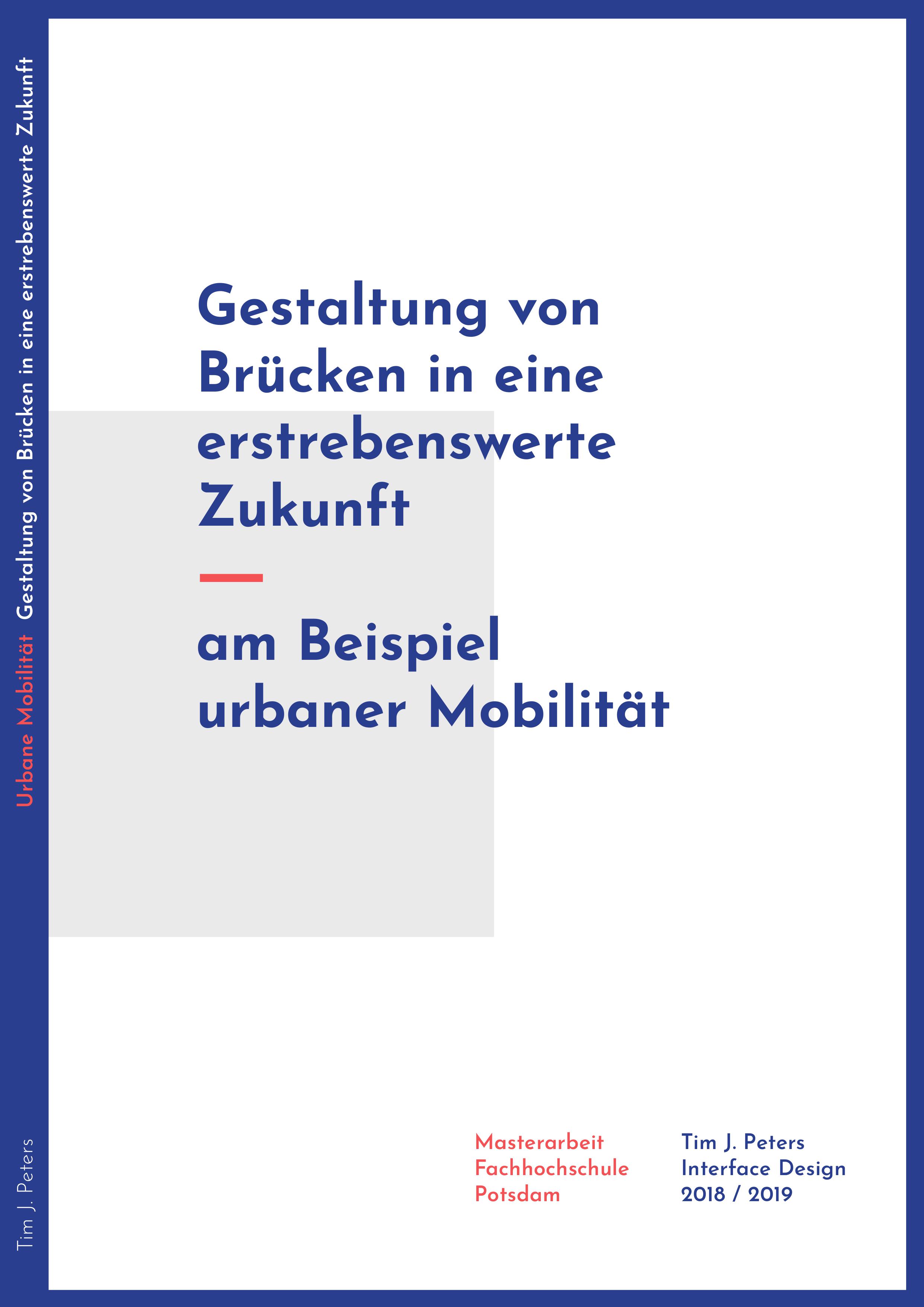 Urbane Mobilität: Gestaltung von Brücken in eine erstrebenswerte Zukunft