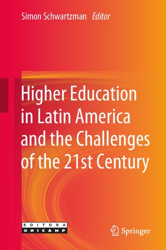 Higher Education in Latin America and the Challenges of the 21st Century