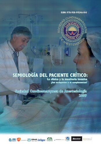 Semiología del paciente crítico: La clínica y la monitoria invasiva ¿Son excluyentes o se complementan?