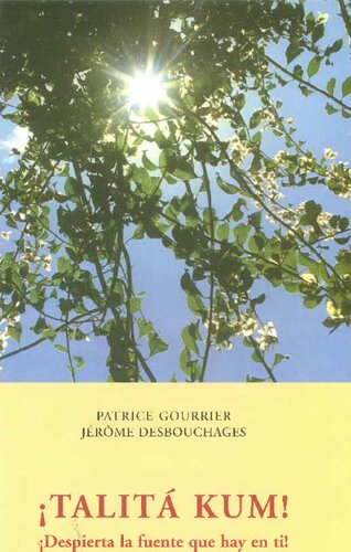 ¡Talitá kum! ¡Despierta la fuente que hay en ti!