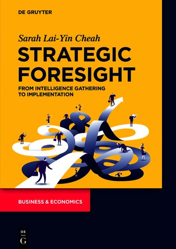 Strategic Foresight: From Intelligence Gathering to Implementation