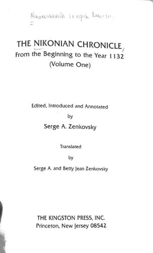 The Nikonian Chronicle: From the Beginning to the Year 1132