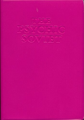 The Psychic Soviet  and Other Works