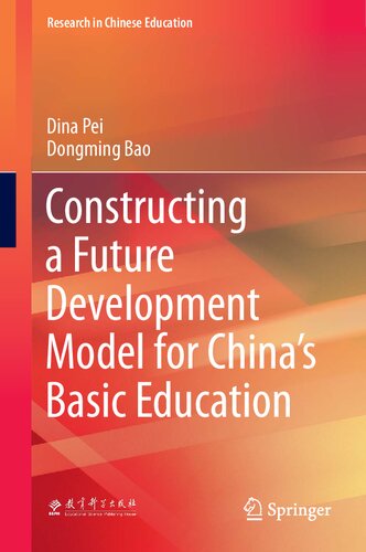 Constructing a Future Development Model for China’s Basic Education