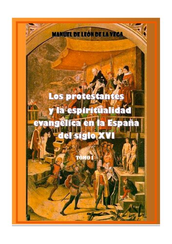 Los protestantes y la espiritualidad evangélica en la España del siglo XVI