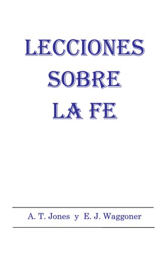 Lecciones Sobre La Fe