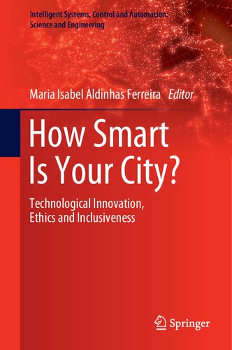 How Smart Is Your City?: Technological Innovation, Ethics and Inclusiveness