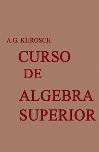 Curso De Algebra Superior