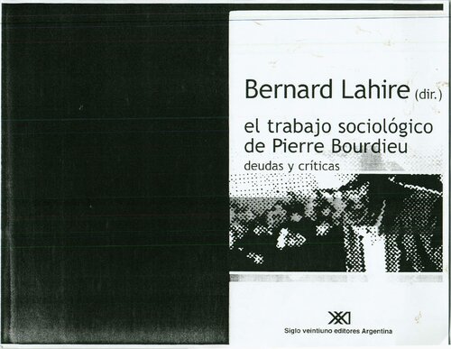 El trabajo sociologico de Pierre Bourdieu deudas y criticas