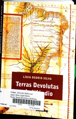 Terras devolutas e latifúndio