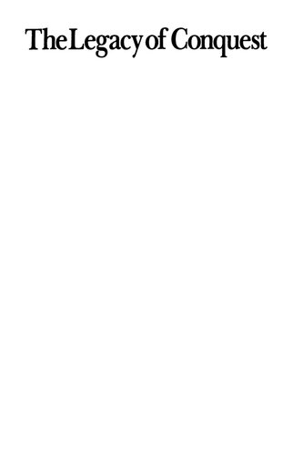 The Legacy of Conquest: The Unbroken Past of the American West