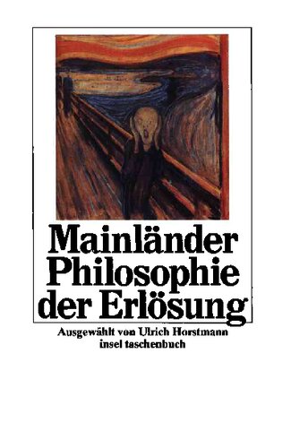 Philosophie der Erlösung. Eine Auswahl aus dem Werk