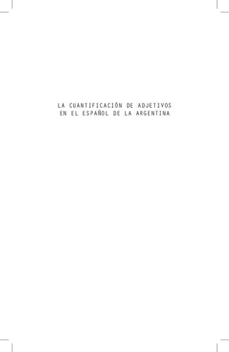 La Cuantificacion De Adjetivos En El Español De Argentina