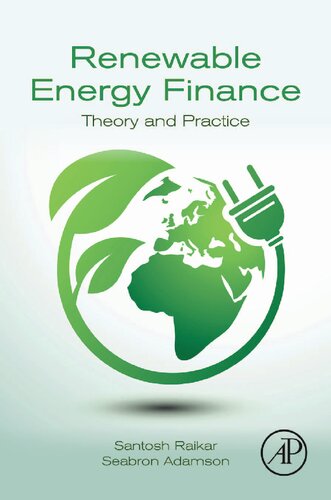 Renewable Energy Finance: Theory and Practice