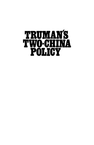 Truman's Two-China Policy: 1948-1950