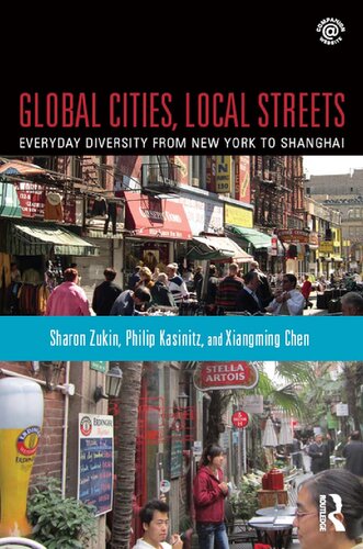 Global Cities, Local Streets: Everyday Diversity from New York to Shanghai