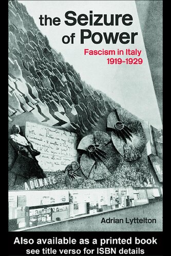 The Seizure of Power: Fascism in Italy, 1919-1929