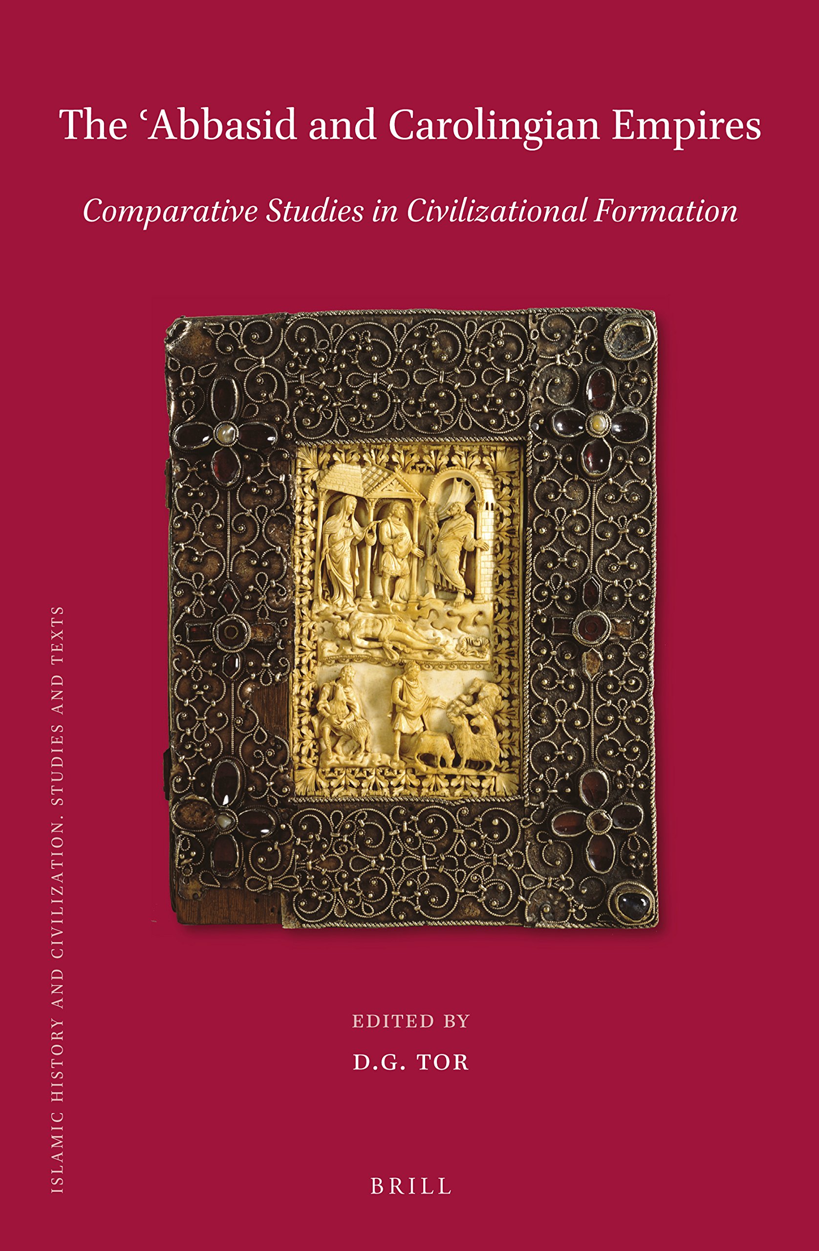 Abbasid and Carolingian Empires: Comparative Studies in Civilization Formation