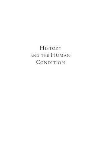 History and the Human Condition: A Historian's Pursuit of Knowledge