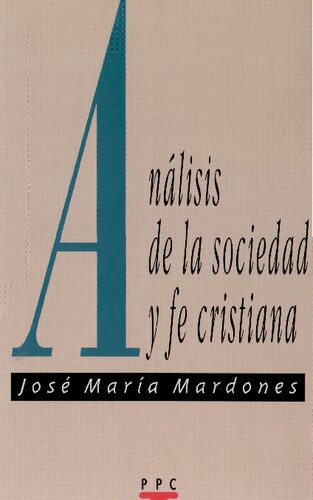 Analisis De La Sociedad Y La Fe Cristiana