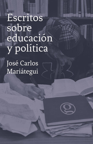 Escritos Sobre Educacion Y Politica