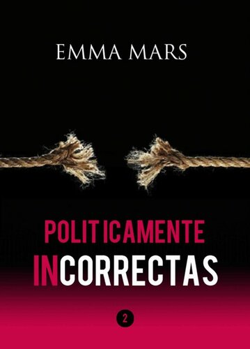 Políticamente Incorrectas 2 (Spanish Edition)