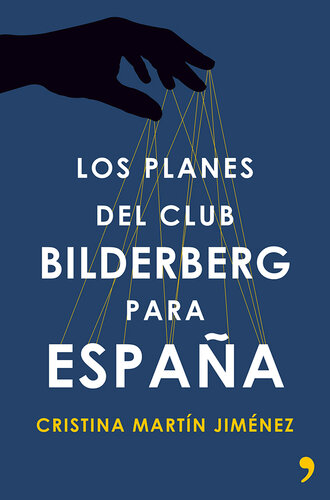 Los planes del Club Bildelberg para España