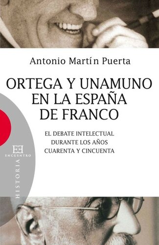 Ortega y Unamuno en la España de Franco