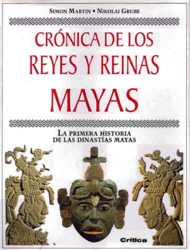 Cronicas De Los Reyes Y Reinas Mayas
