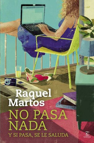 No pasa nada y si pasa, se le saluda