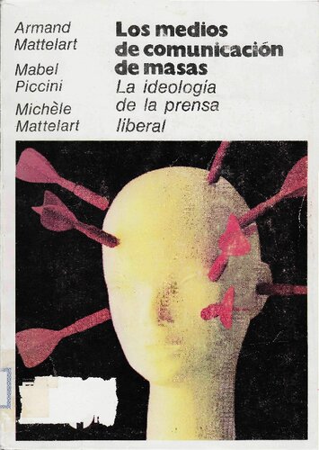 Los medios de comunicación de masas. La ideología de la prensa liberal