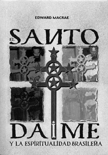 El Santo Daime y la espiritualidad brasileña