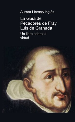 La Guia De Pecadores De Fray Luis De Granada