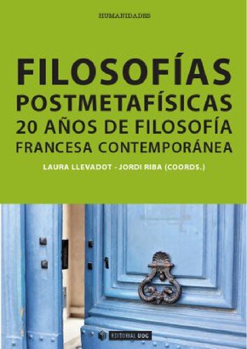 FilosofÃ­as postmetafÃ­sicas: 20 aÃ±os de filosofÃ­a francesa contemporÃ¡nea