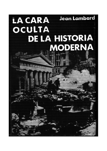 La Cara Oculta De La Historia Moderna